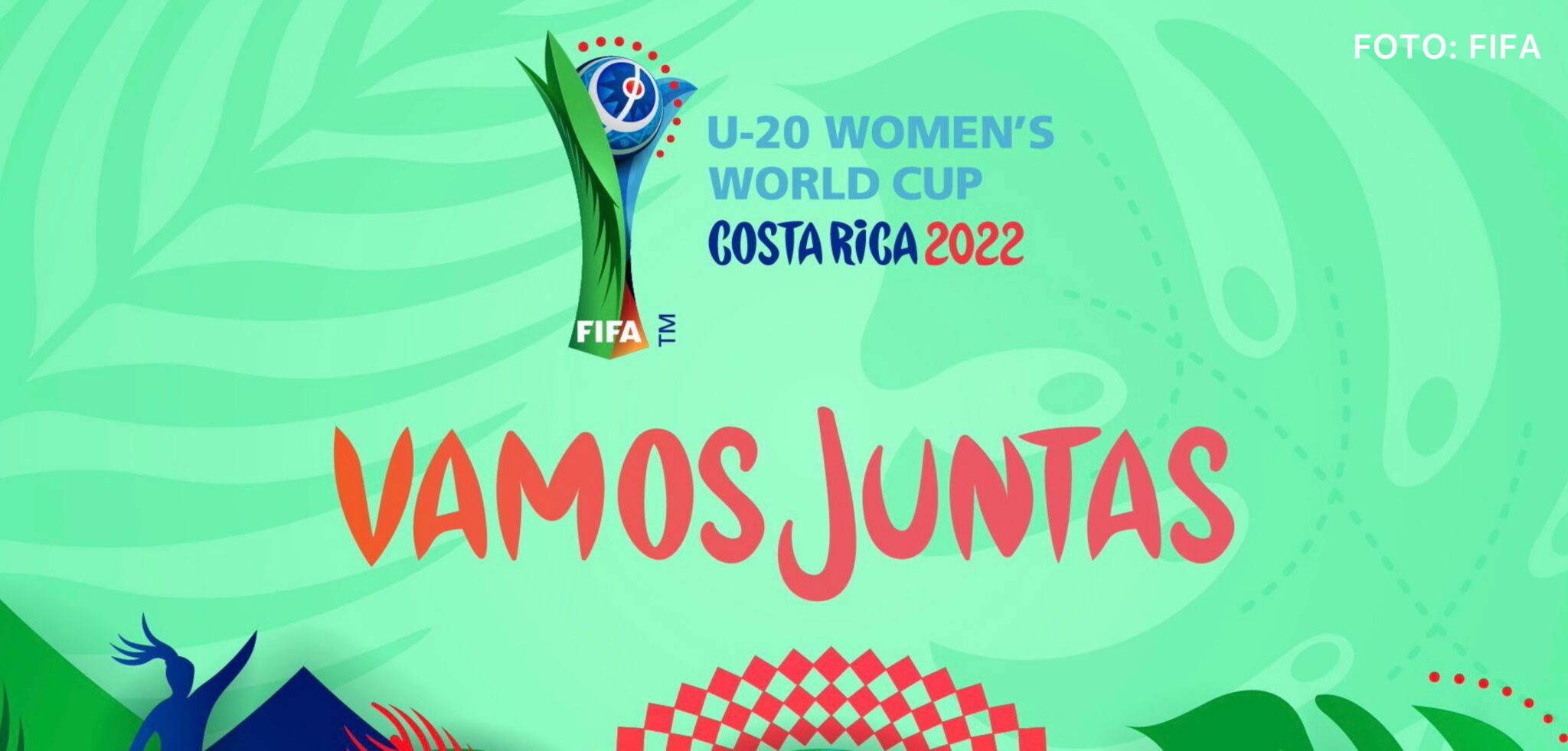 "Vamos Juntas"; el slogan del Mundial Femenino Sub-20 que ...